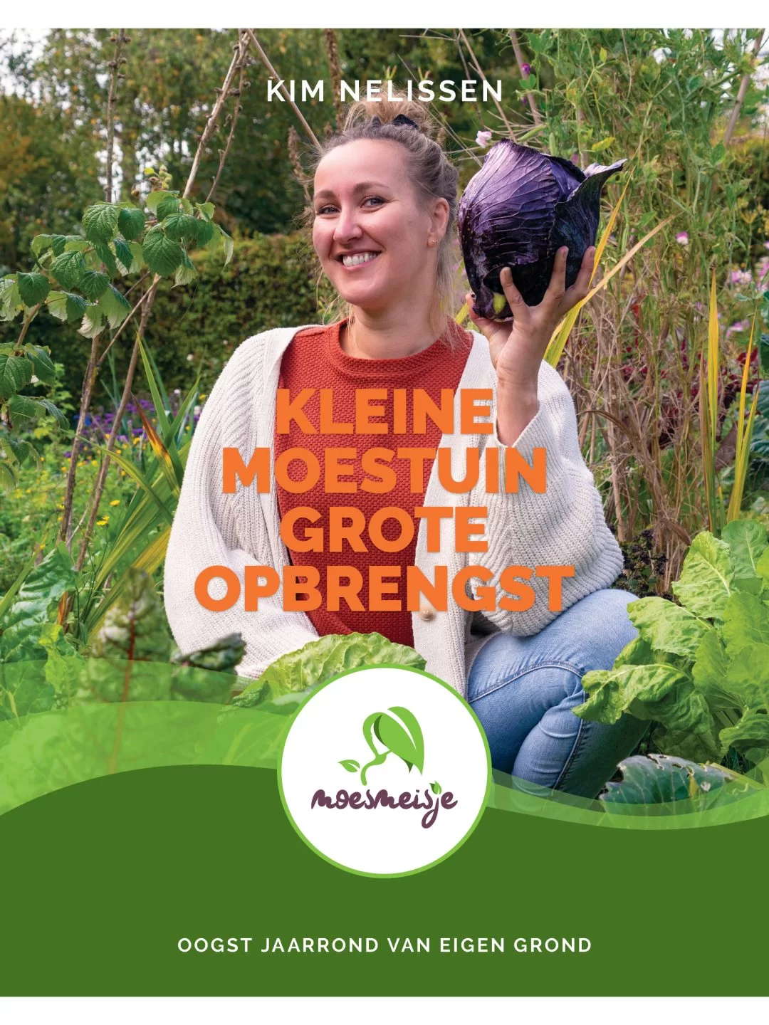 Kleine Moestuin, Grote opbrengst – Gedrukt Boek | Kim Moesmeisje